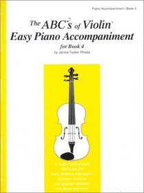 The ABCs of Violin Easy Piano  Accpt. for Violin BK.4
