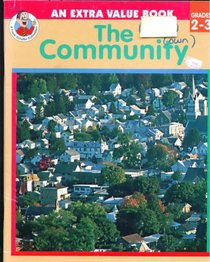 The Community : Ideas and Reproduceable (An Extra Value Book Grade 2-3)