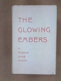 The glowing embers: North-East and English poems