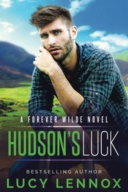 Hudson's Luck (Forever Wilde, Bk 4)