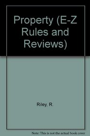 Property (E-Z Rules and Reviews)
