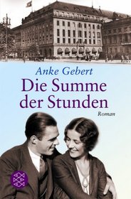 Die Summe Der Stunden (German Edition)