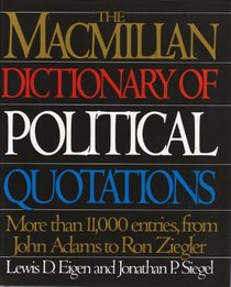 The Macmillan Dictionary of Political Quotations