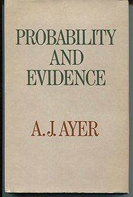 Probability and Evidence (The John Dewey essays in philosophy)