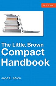 The Little, Brown Compact Handbook (9th Edition)