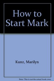 How to Start Mark