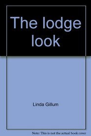 The lodge look