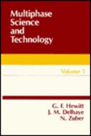 Multiphase Science and Technology, Volume 5