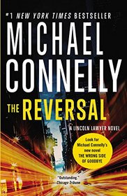 The Reversal (Mickey Haller, Bk 3)