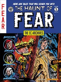 The EC Archives: The Haunt of Fear Volume 5
