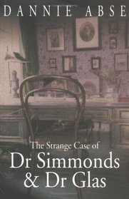 The Strange Case of Dr. Simmonds and Dr. Glas