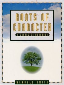 Roots of Character-Student Manual
