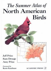 The Summer Atlas of North American Birds