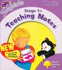 Oxford Reading Tree: Stage 1+: Songbirds Phonics: Teaching Notes