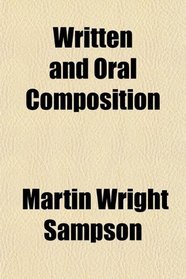 Written and Oral Composition