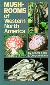 Mushrooms of Western North America (California Natural History Guides (Paperback))