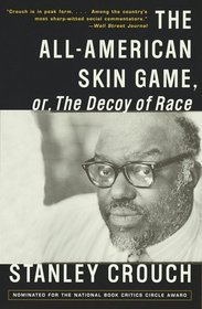All-American Skin Game, or, The Decoy of Race, The : The Long and the Short of It, 1990-1994