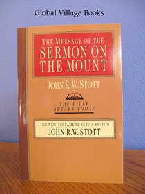 Christian Counter-Culture: The Message of the Sermon on the Mount (Bible Speaks Today)