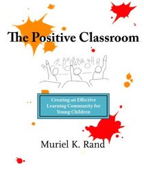 The Positive Classroom