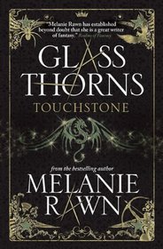 Glass Thorns: Touchstone