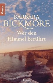 Wer Den Himmel Beruhrt (German Edition)