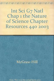 Int Sci G7 Natl Chap 1 the Nature of Science Chapter Resources 440 2003