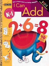 I Can Add (Grades K - 1) (Step Ahead Plus Workbook)