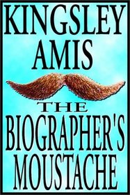 The Biographer's Moustache