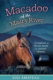 Macadoo of the Maury River (Horses of the Maury River)
