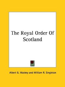 The Royal Order Of Scotland