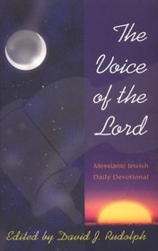 The Voice of the Lord: Messianic Jewish Daily Devotional