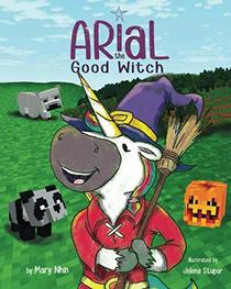 Arial, the Good Witch (UnicornPreneur)