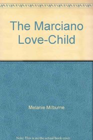 The Marciano Love-Child
