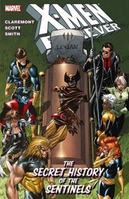 X-Men Forever Volume 2: The Secret History Of The Sentinels TPB