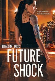 Future Shock (Future Shock, Bk 1)