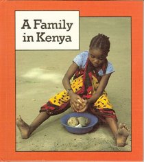 A Family in Kenya (Families the World Over)