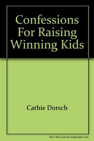 Confessions for Raising Winning Kids