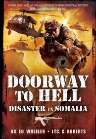 DOORWAY TO HELL: Disaster in Somalia