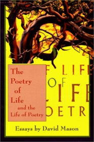 The Poetry of Life: And the Life of Poetry
