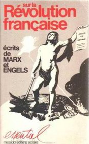 Sur la Rvolution franaise: crits de Marx et Engels