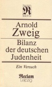 Bilanz der deutschen Judenheit: Ein Versuch (Reclam-Bibliothek) (German Edition)