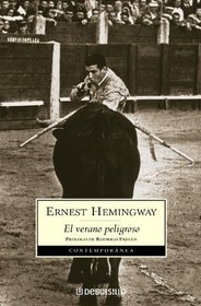 El Verano Peligroso / The Dangerous Summer (Contemporanea / Contemporary) (Spanish Edition)