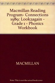 Macmillan Reading Program- Connections 1989: Look2again - Grade 1 - Phonics Workbook
