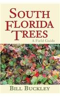 South Florida Trees: A Field Guide