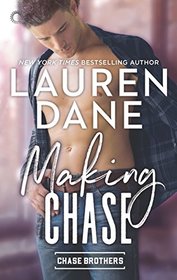 Making Chase (Chase Brothers, Bk 4)