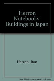 Herron Notebooks: Buildings in Japan