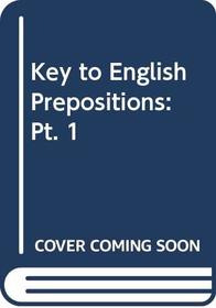 Key to English Prepositions (Collier MacMillan English Program: The Key to English Series)