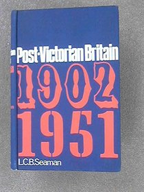 Post-Victorian Britain, 1902-51