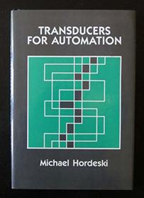 Transducers for Automation