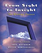 From Sight to Insight: The Writing Process (with InfoTrac)